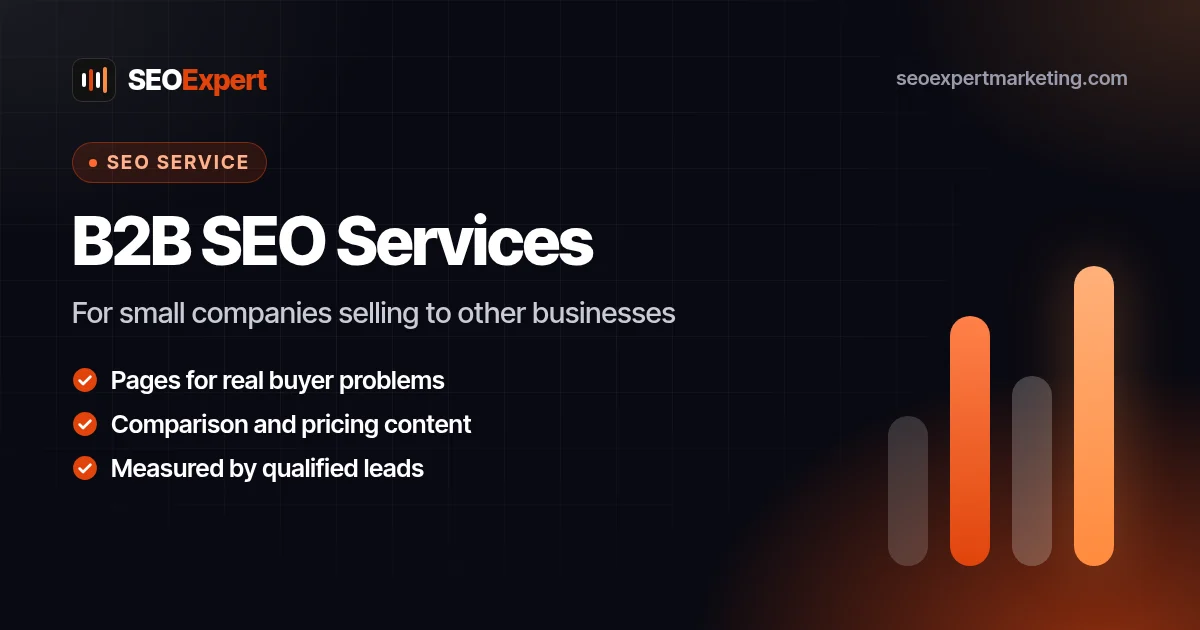 B2B SEO Services for Small B2B Companies: For small companies selling to other businesses