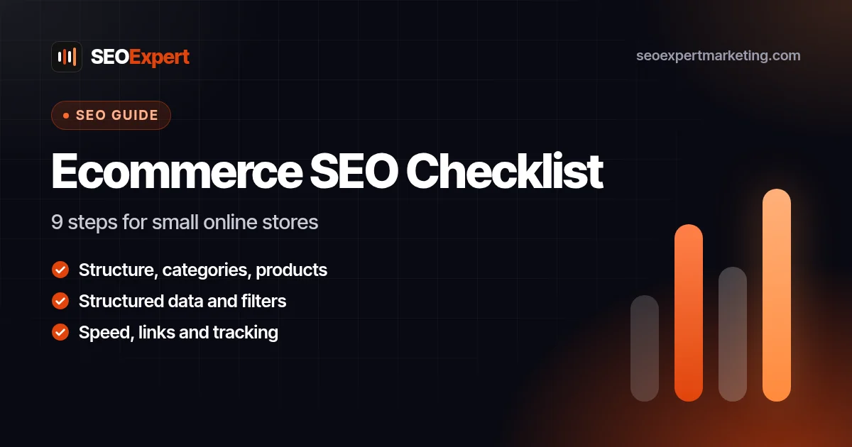 Ecommerce SEO Checklist: 9 Steps for Online Stores: 9 steps for small online stores