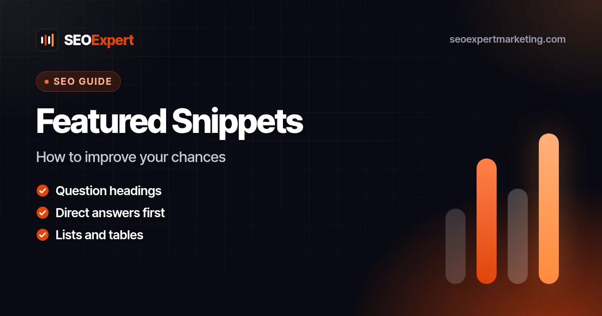 Featured Snippets: How to Improve Your Chances: How to improve your chances