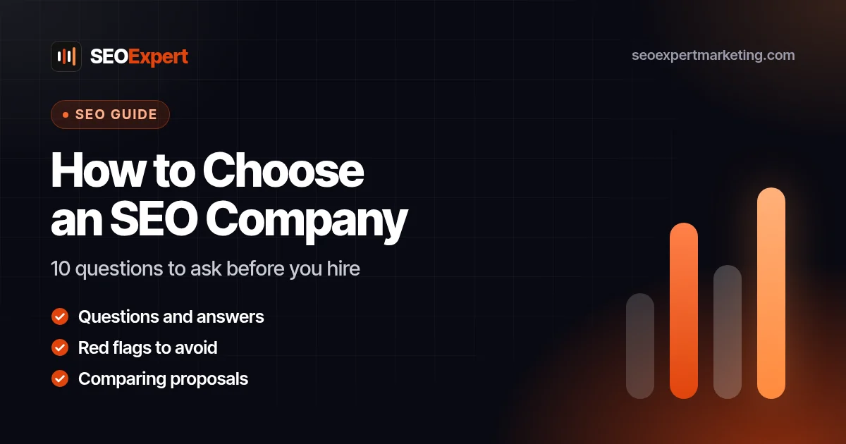 How to Choose an SEO Company: 10 Questions to Ask First: 10 questions to ask before you hire