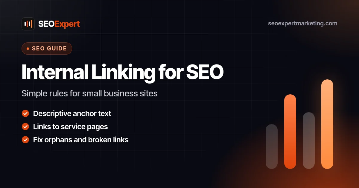 Internal Linking for SEO: 7 Rules for Small Business Sites: Simple rules for small business sites