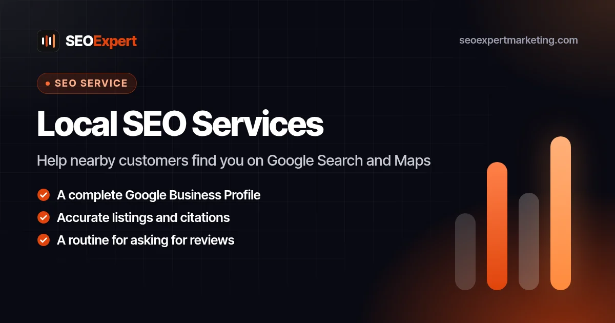 Local SEO Services to Help Nearby Customers Find You: Help nearby customers find you on Google Search and Maps