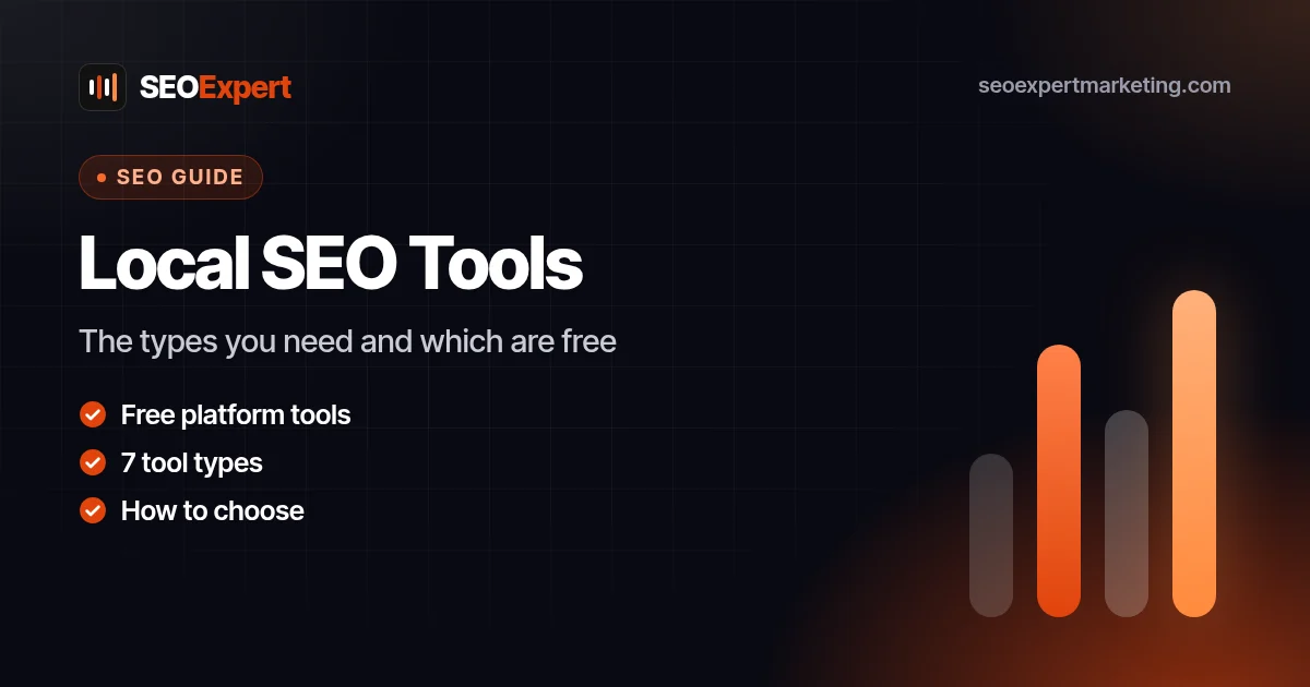 Local SEO Tools: The Types You Need and Which Are Free: The types you need and which are free