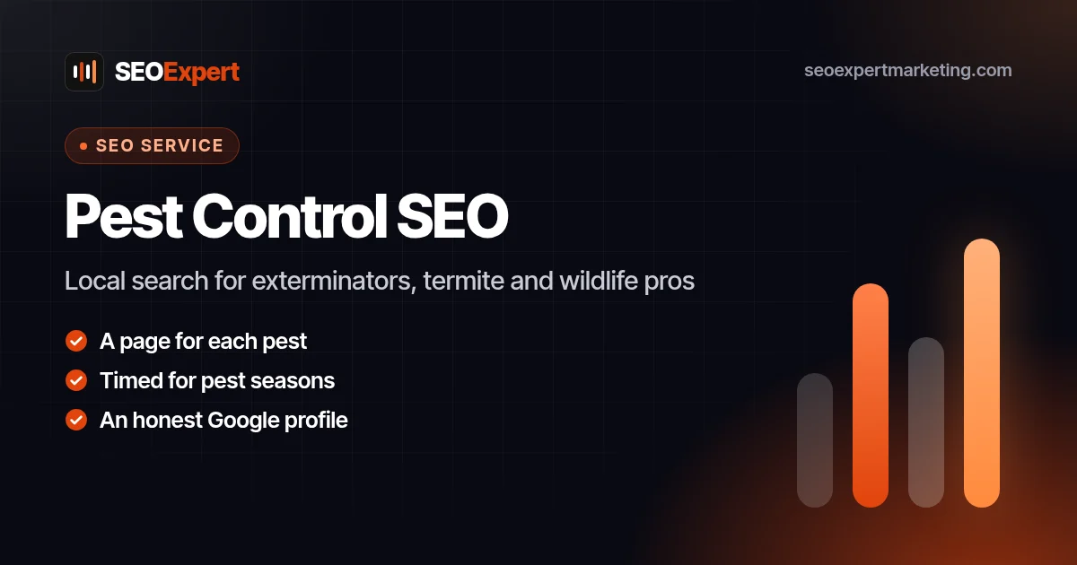 Pest Control SEO for Local Exterminators: Local search for exterminators, termite and wildlife pros