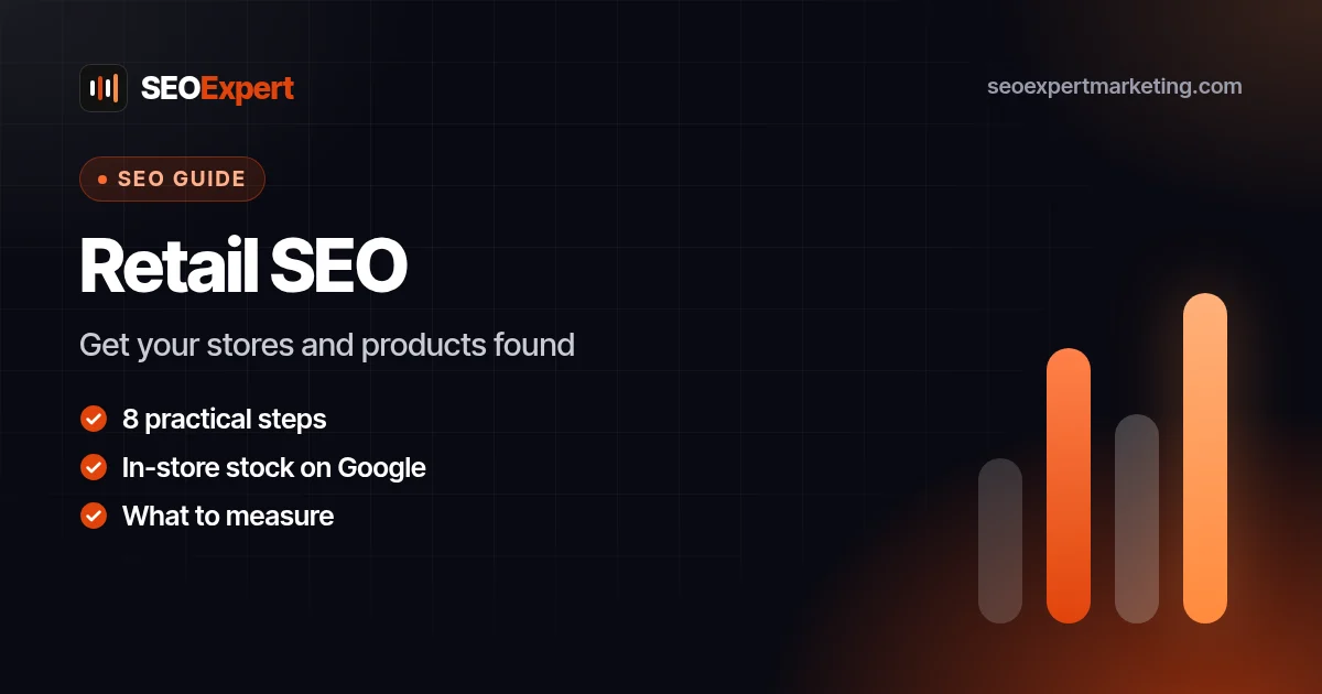 Retail SEO: How Shops Get Their Stores and Products Found: Get your stores and products found