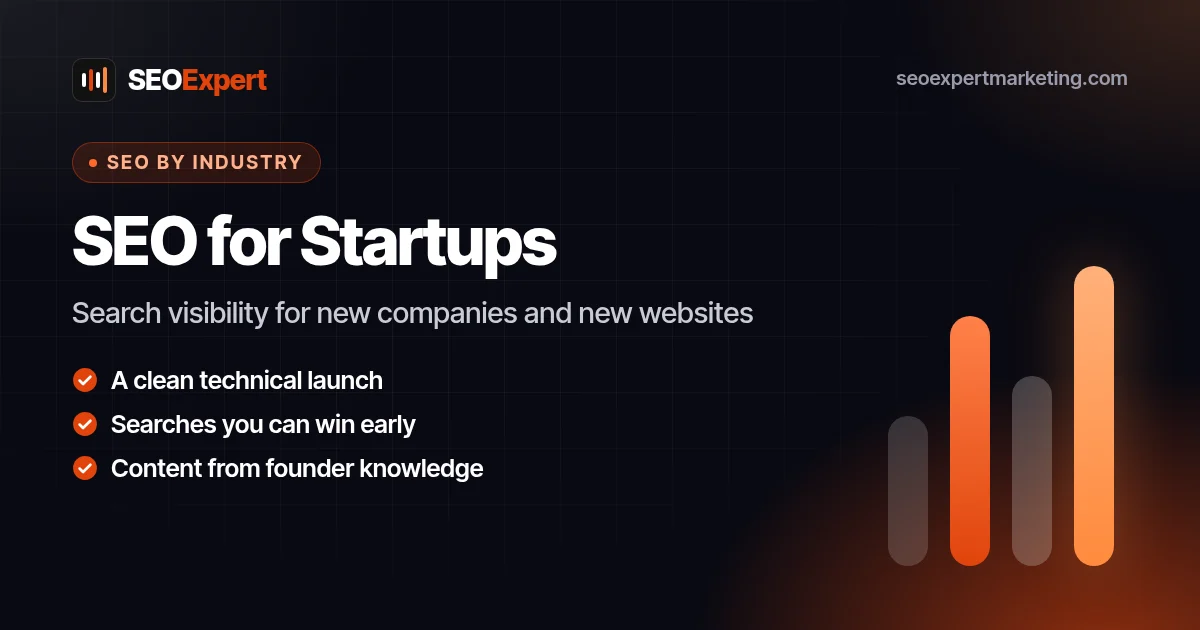 SEO for Startups: Build Search Visibility From Day One: Search visibility for new companies and new websites