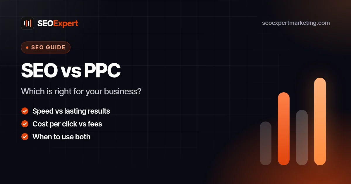 SEO vs PPC: Which Should a Small Business Choose?: Which is right for your business?