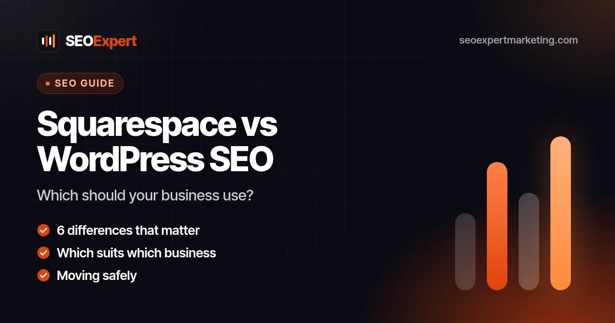 Squarespace vs WordPress SEO: Which Should Your Business Use?: Which should your business use?