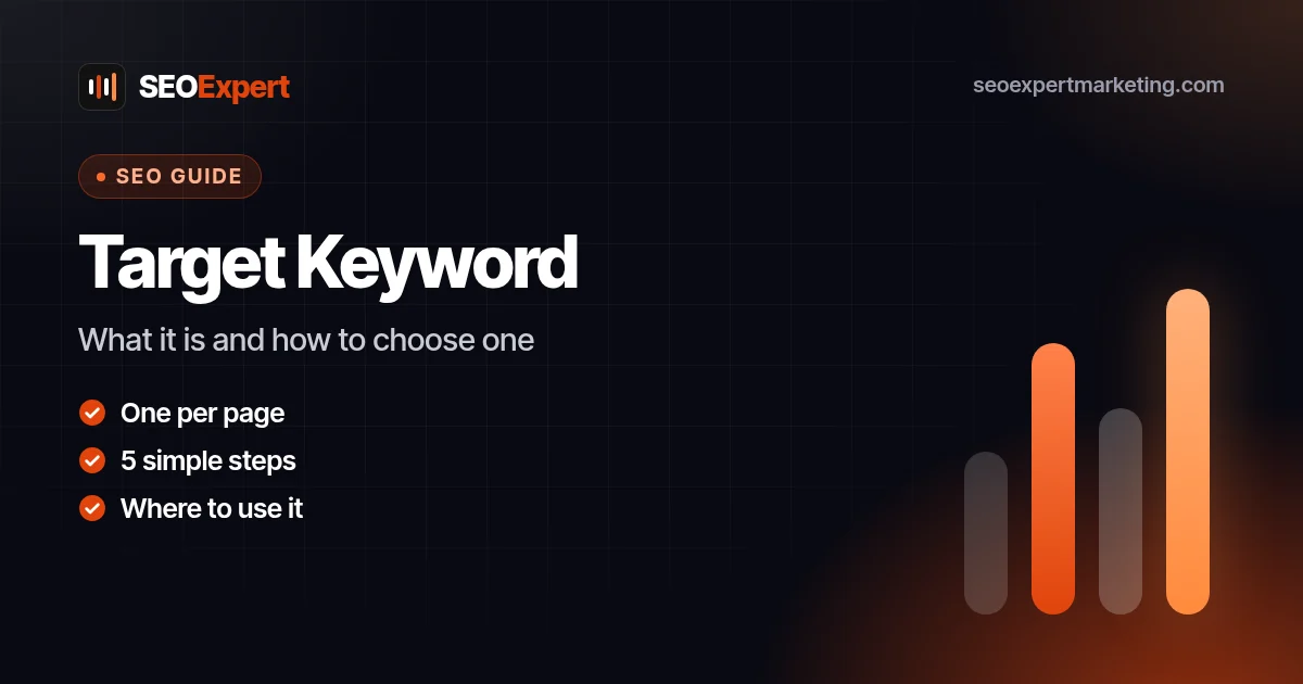 Target Keyword: What It Is and How to Choose One: What it is and how to choose one